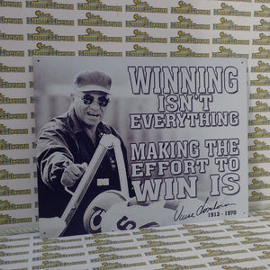 Tin Sign 1961 - Winning Isn't Everything.... Making The Effort to Win Is Vince Lombardi 1913 - 1970