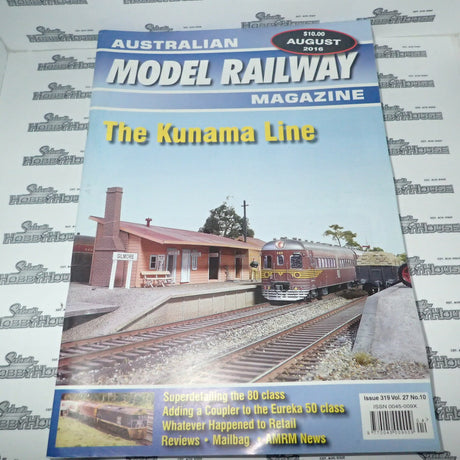 Australian Model Railway Magazine Issue 319 August 2016