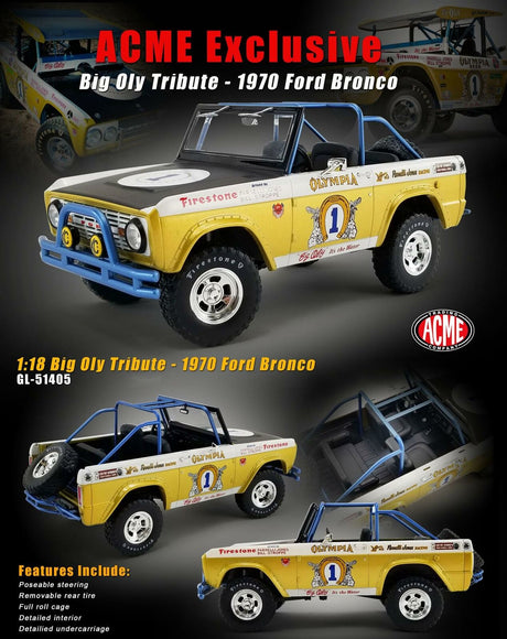 Acme GL-51405 - 1/18 1970 FORD BAJA BRONCO - BIG OLY TRIBUTE EDITION - ACME EXCLUSIVE